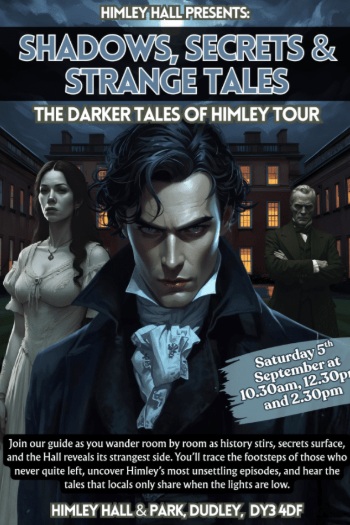 Himley Hall and Park - Shadows, Secrets and Strange Tales